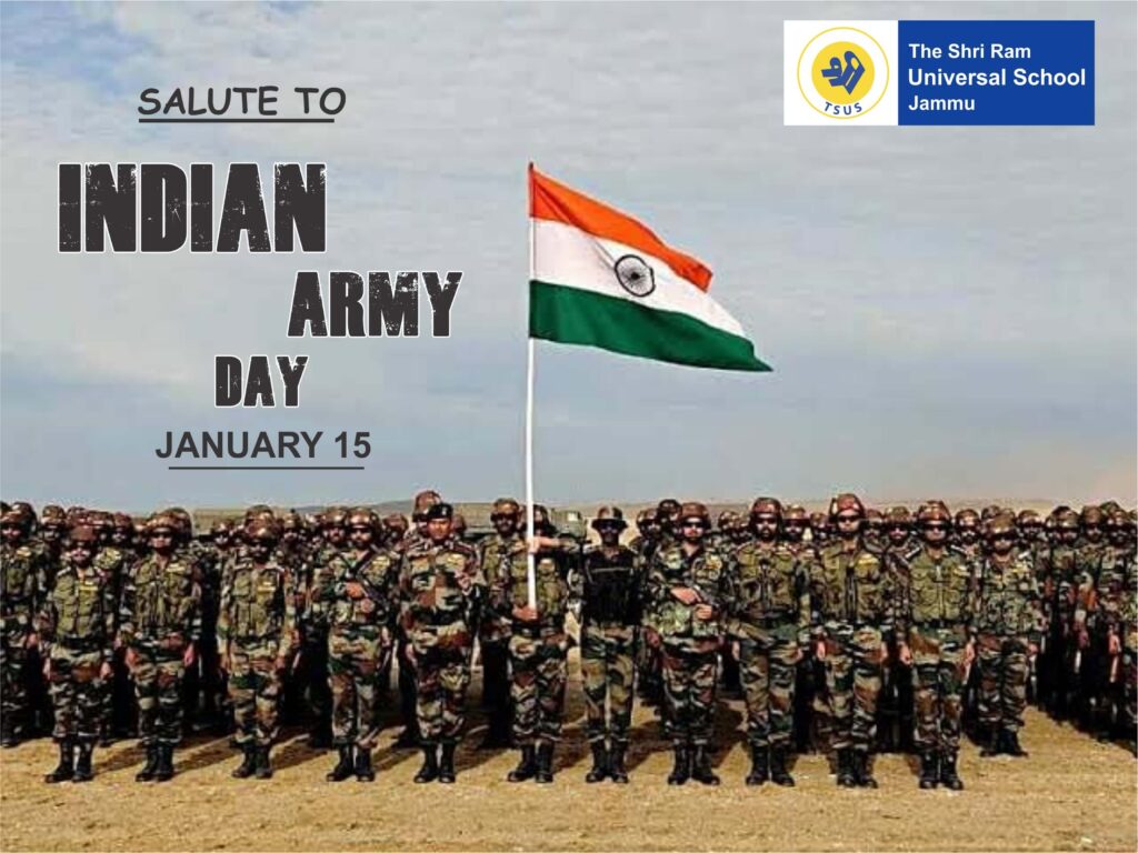 Indian Army Day | 15 January – The Shri Ram Universal School Jammu ...